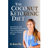  Coconut Ketogenic Diet – Bruce Fife