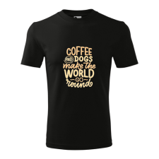  Coffee and dogs makes the world go round feliratos póló ajándéktárgy