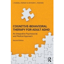 Cognitive Behavioral Therapy for Adult ADHD – J Russell Ramsay idegen nyelvű könyv