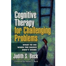 Cognitive Therapy for Challenging Problems – Judith S Beck idegen nyelvű könyv
