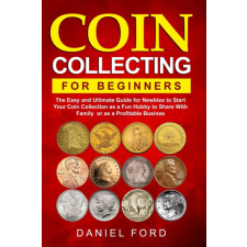 Coin Collecting For Beginners idegen nyelvű könyv