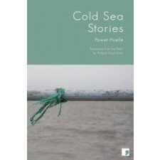 Cold Sea Stories – Paweł Huelle idegen nyelvű könyv