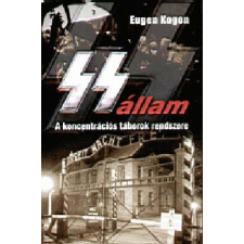 Coldwell Az SS-állam - A koncentrációs táborok rendszere antikvárium - használt könyv