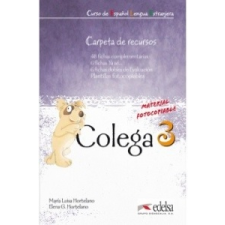  COLEGA 3 CARPETA DE RECURSOS – Maria Luisa Hortelano idegen nyelvű könyv