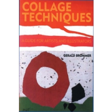  Collage Techniques – Gerald Brommer idegen nyelvű könyv
