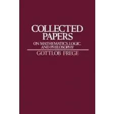  Collected Papers on Mathematics, Logic, and Philosophy – Gottlob Frege idegen nyelvű könyv