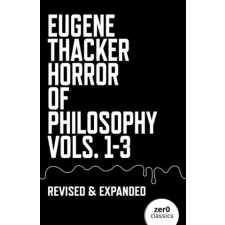 Collective Ink Horror of Philosophy | Eugene Thacker idegen nyelvű könyv
