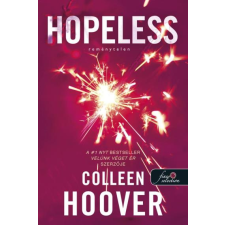 Colleen Hoover - Hopeless - Reménytelen (Reménytelen 1.) egyéb könyv