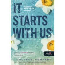 Colleen Hoover - It Starts With Us - Velünk kezdődik (It Ends With Us 2.) (Puha) egyéb könyv