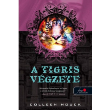 Colleen Houck - A tigris végzete - A tigris átka 4. egyéb könyv