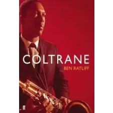  Coltrane – Ben Ratliff idegen nyelvű könyv