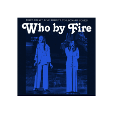 Columbia First Aid Kit - Who By Fire - Live Tribute to Leonard Cohen (Cd) alternatív