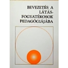 Comenius Bt. Bevezetés a látásfogyatékosok pedagógiájába antikvárium - használt könyv