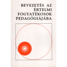 Comenius Bt. Bevezetés az értelmi fogyatékosok pedagógiájába - Létai Dalma antikvárium - használt könyv