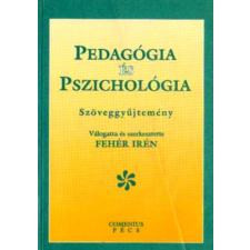 Comenius Bt. Pedagógia és Pszichológia     Szöveggyűjtemény antikvárium - használt könyv