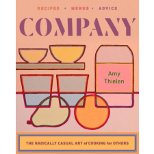  Company - The Radically Casual Art of Cooking for Others idegen nyelvű könyv