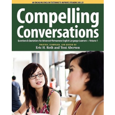  Compelling Conversations Questions and Quotations for Advanced Vietnamese English Language Learners – Toni Aberson idegen nyelvű könyv