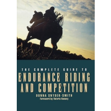  Complete Guide to Endurance Riding and Competition – Snyder-Smith idegen nyelvű könyv