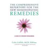  Comprehensive Repertory for the New Homeopathic Remedies – Colin Griffith
