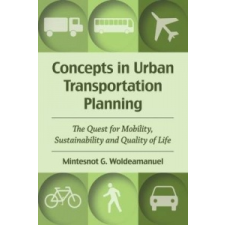 Concepts in Urban Transportation Planning – Mintesnot G. Woldeamanuel idegen nyelvű könyv
