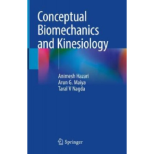  Conceptual Biomechanics and Kinesiology – Arun G. Maiya,Taral V. Nagda idegen nyelvű könyv
