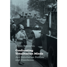 Confronting Totalitarian Minds – Aspen Brinton idegen nyelvű könyv