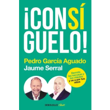  ¡CONSÍGUELO! – PEDRO GARCIA AGUADO,JAU SERRAL VENTURA idegen nyelvű könyv