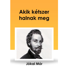 CONTENT 2 CONNECT Akik kétszer halnak meg szépirodalom