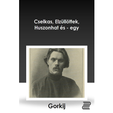 CONTENT 2 CONNECT Gorkij elbeszélései szépirodalom