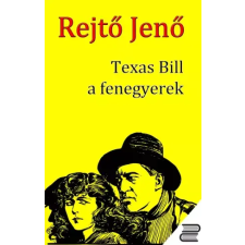 CONTENT 2 CONNECT Texas Bill, a fenegyerek egyéb e-könyv
