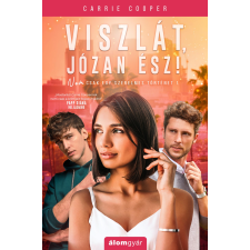 COOPER, CARRIE Carrie Cooper - Viszlát, józan ész! regény