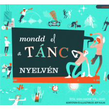 Cor Leonis Mondd el a tánc nyelvén gyermek- és ifjúsági könyv