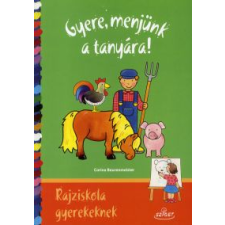 Corina Beurenmeister Gyere, menjünk a tanyára! gyermek- és ifjúsági könyv