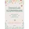 Corinne Crossley Öngondoskodás kismamáknak