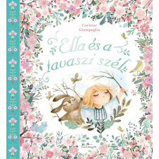 Corinne Giampaglia - Ella és a tavaszi szél egyéb könyv
