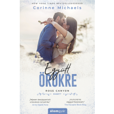 Corinne Michaels - Együtt, örökre regény