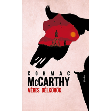 Cormac McCarthy - Véres délkörök egyéb könyv