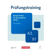 CORNELSEN Prüfungstraining DaF A2/B1 - Deutsch-Test für Zuwanderer - Übungsbuch mit Lösungen und Audios als Download (neue aktualisierte Ausgabe)