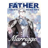 Cornerstone Father, I Don't Want This Marriage, Vol. 6 | Roal,Yuri,Roal