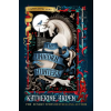 Cornerstone The Unicorn Hunters | Katherine Arden