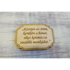 Corolla Exp-Imp. Kft Natár fa - Fatábla "Kísérjen.." dekorációs kellék