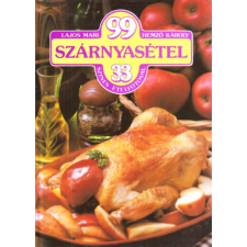 Corvin kiadó 99 Szárnyasétel 33 színes ételfotóval antikvárium - használt könyv