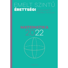 Corvina Kiadó Emelt szintű érettségi - matematika - 2022 tankönyv