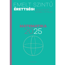 Corvina Kiadó Emelt szintű érettségi - matematika - 2025 tankönyv