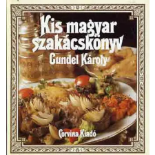 Corvina Kiadó Kis magyar szakácskönyv antikvárium - használt könyv
