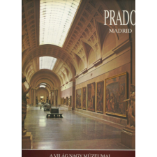 Corvina Kiadó Madrid: Prado (A világ nagy múzeumai) antikvárium - használt könyv