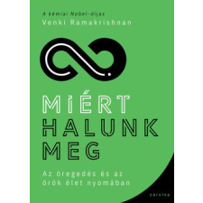 Corvina Kiadó Miért halunk meg? életmód, egészség