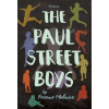 Corvina Kiadó Molnár Ferenc - The Paul Street Boys