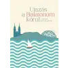 Corvina Kiadó Utazás a Balatonom körül - Irodalmi palackposta