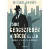 Corvina Kiadó Zsidó gengszterek a nácik ellen - Amerika a '30-as, '40-es években